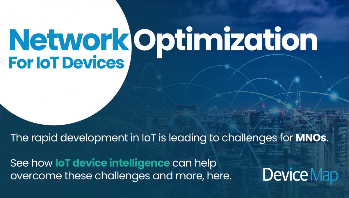 Network Optimization For IoT Image | Device Map | IoT Device Intelligence